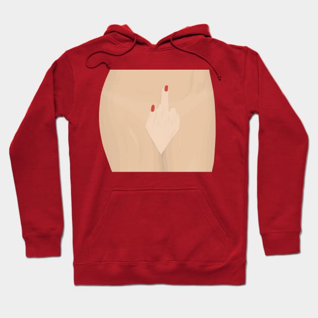 body positive don't give a damn vulva sexy finger Hoodie by Sara Vissante